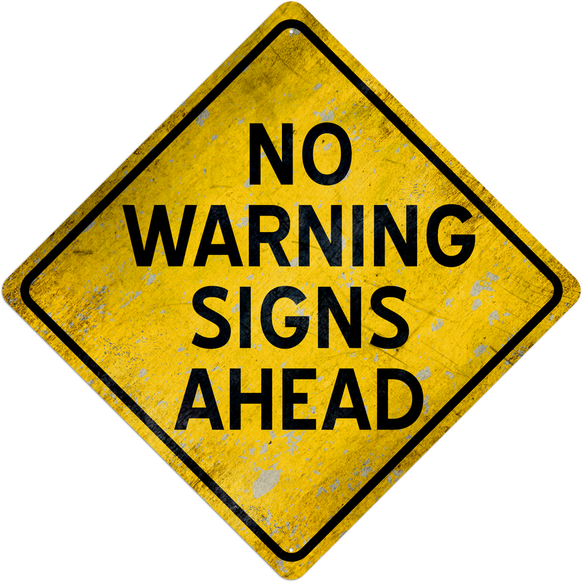 No Warnings Ahead